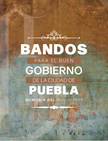 Bandos para el Buen Gobierno de la Ciudad de Puebla